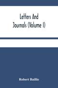Letters And Journals (Volume I)
