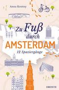 Zu Fuß durch Amsterdam