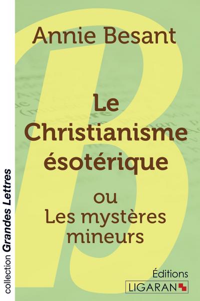 Le Christianisme ésotérique (grands caractères)
