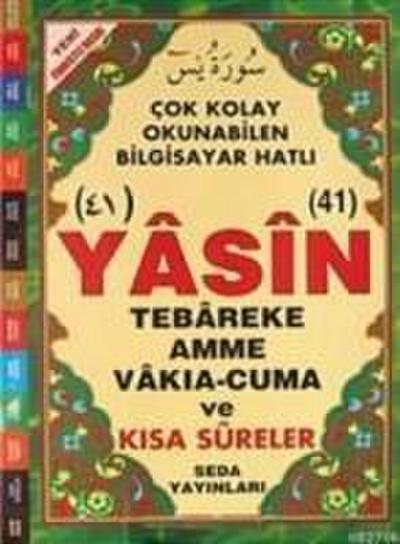 41 Yasin Tebareke Amme Vakia-Cuma ve Kisa Sureler