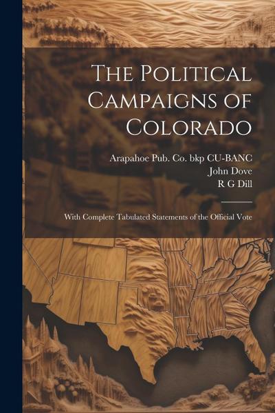 The Political Campaigns of Colorado