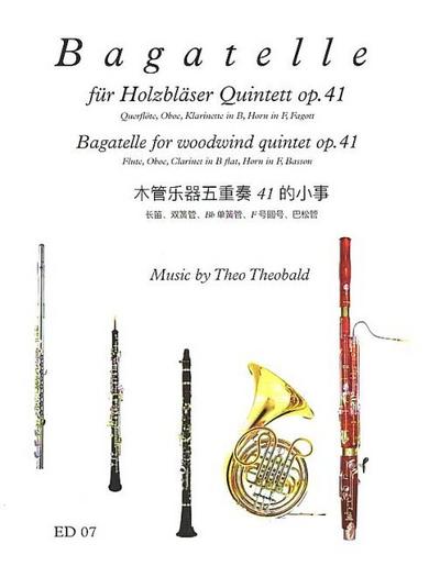 Bagatelle op.41für Querflöte, Oboe, Klarinette in Bb, Horn in F und Fagott
