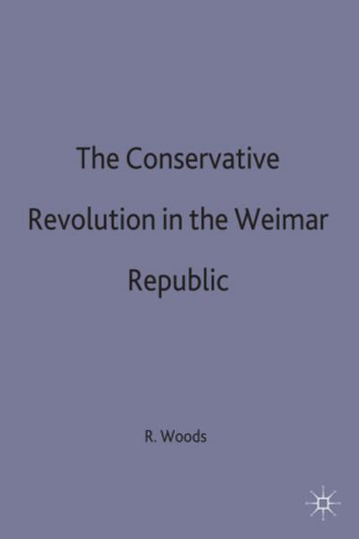 Conservative Revolution in the Wiemar Republic