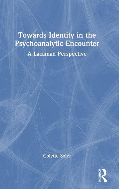 Towards Identity in the Psychoanalytic Encounter
