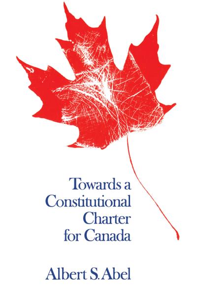 Towards a Constitutional Charter for Canada