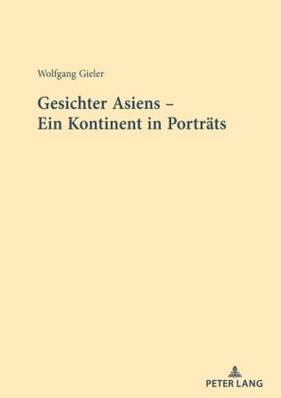 Gesichter Asiens - Ein Kontinent in Porträts