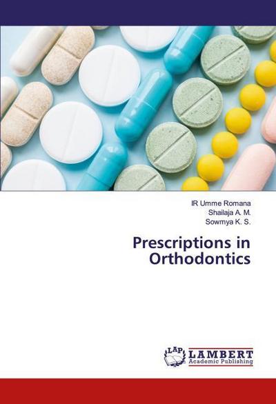 Prescriptions in Orthodontics