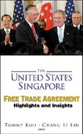 United States-singapore Free Trade Agreement, The: Highlights And Insights