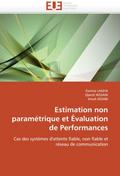 Estimation non paramétrique et Évaluation de Performances