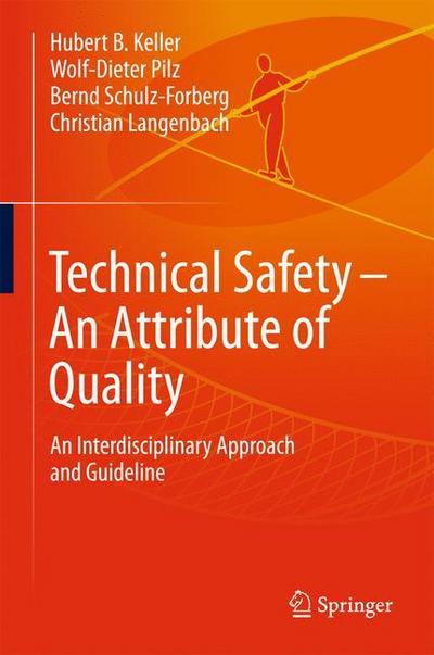 Technical Safety ¿ An Attribute of Quality
