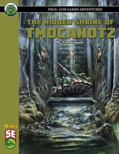 The Hidden Shrine of Tmocanotz 5E