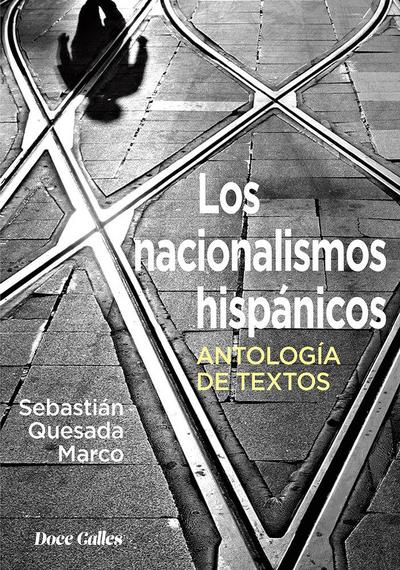 LOS NACIONALISMOS HISPÁNICOS