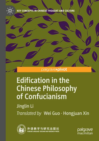 Edification in the Chinese Philosophy of Confucianism
