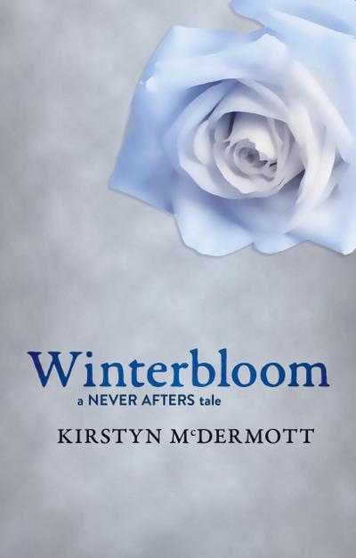Winterbloom (Never Afters, #6)