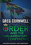 Order and the Parliamentary Conference