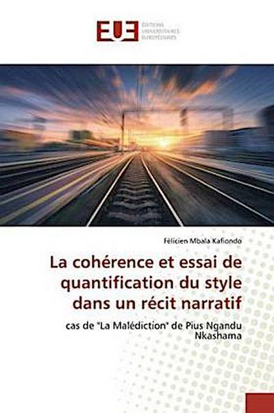 La cohérence et essai de quantification du style dans un récit narratif