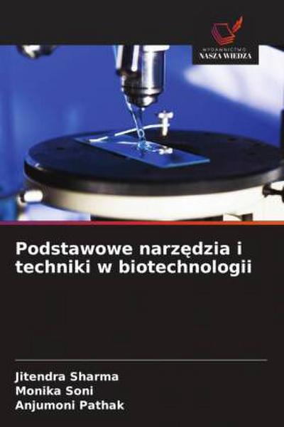 Podstawowe narz¿dzia i techniki w biotechnologii
