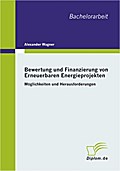 Bewertung und Finanzierung von Erneuerbaren Energi