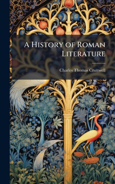 A History of Roman Literature