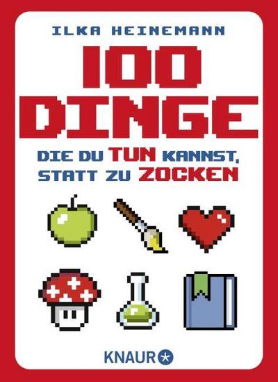 100 Dinge, die du tun kannst, statt zu zocken