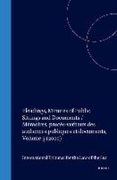 Pleadings, Minutes of Public Sittings and Documents / Mémoires, Procès-Verbaux Des Audiences Publiques Et Documents, Volume 5 (2000)