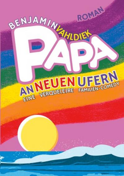 Papa an neuen Ufern