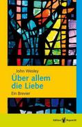 Über allem die Liebe