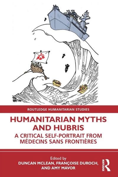 Humanitarian Myths and Hubris