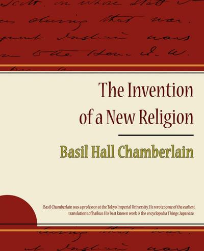 The Invention of a New Religion
