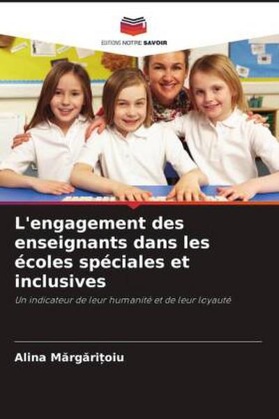 L’engagement des enseignants dans les écoles spéciales et inclusives