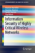 Information Security of Highly Critical Wireless Networks