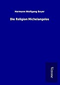 Die Religion Michelangelos