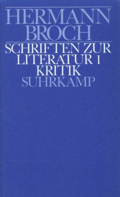 Kommentierte Werkausgabe, 13 Bde. in 17 Tl.-Bdn. Schriften zur Literatur. Tl.1