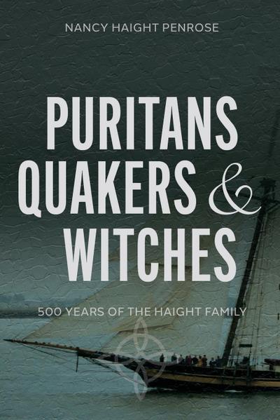 Puritans, Quakers and Witches