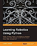Learning Robotics Using Python