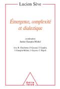 Emergence, complexite et dialectique
