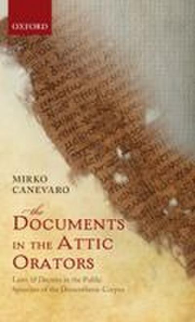 Documents in the Attic Orators