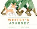 Whitey’s Journey