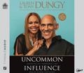 Uncommon Influence: Saying Yes to a Purposeful Life