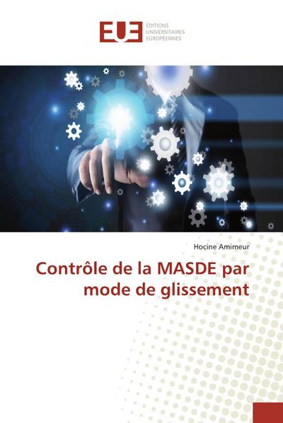 Contrôle de la MASDE par mode de glissement - Hocine Amimeur