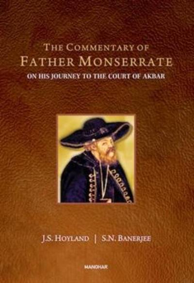 The Commentary of Father Monserrate, S.J.