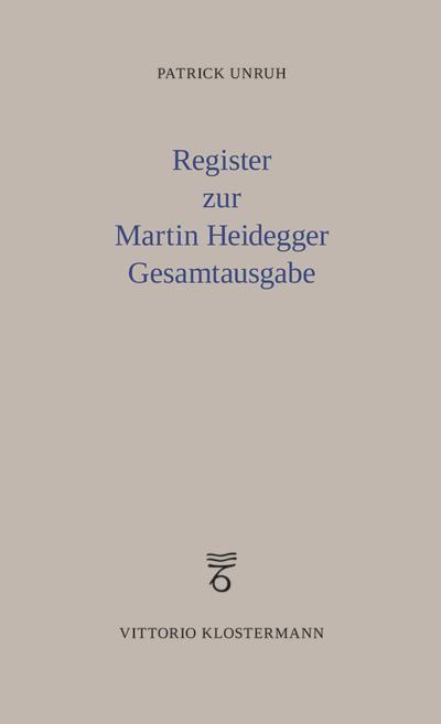 Register zur Martin Heidegger Gesamtausgabe
