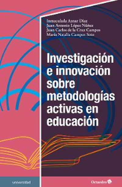 Investigación e innovación sobre metodologías activas en educación