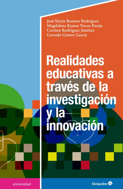 Realidades educativas a través de la investigación y la innovación