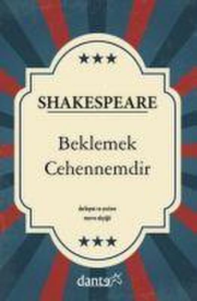 Beklemek Cehennemdir