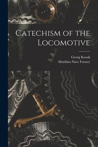 Catechism of the Locomotive