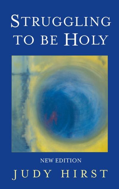 Struggling To Be Holy