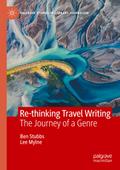 Re-thinking Travel Writing