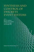 Synthesis and Control of Discrete Event Systems