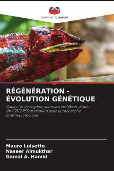 RÉGÉNÉRATION - ÉVOLUTION GÉNÉTIQUE